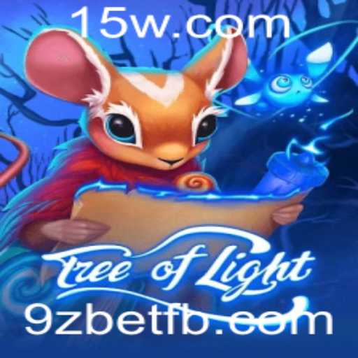 TreeofLight: Descubra o Fascinante Mundo do Novo Jogo com 9zbet